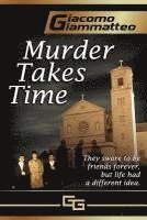 Giacomo Giammatteo - Murder Takes Time, Häftad