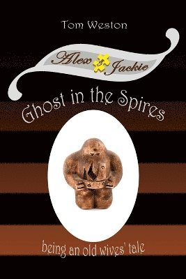 Ghost in the Spires 1