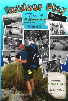 Outdoor Play Vol II Color: Fun 4 4 Seasons Volume II