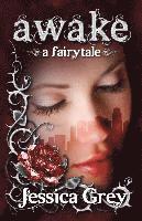 bokomslag Awake: A Fairytale