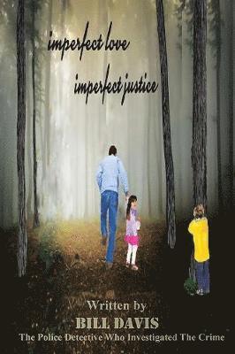 Imperfect Love Imperfect Justice 1