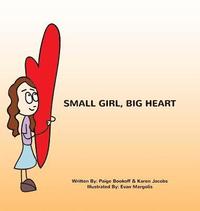bokomslag Small Girl, Big Heart