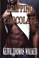 Dripping Chocolate