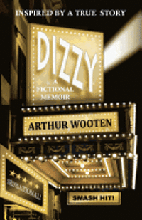 bokomslag Dizzy: A Fictional Memoir