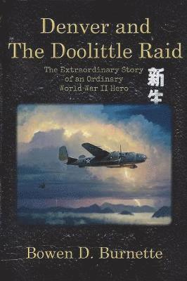 bokomslag Denver and the Doolittle Raid