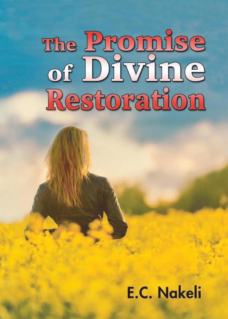 The Promise of Divine Restoration 1