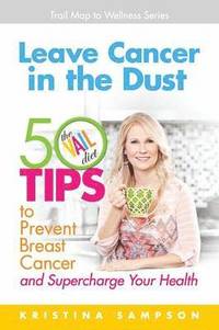 bokomslag Leave Cancer in the Dust