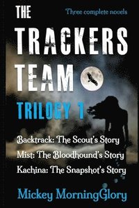 bokomslag The Trackers Team: Trilogy 1