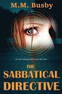 M M Busby, M. M. Busby, M.M. Busby, Ann Carns - Sabbatical Directive, Häftad