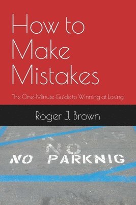 How To Make Mistakes 1