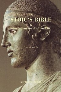 bokomslag The Stoic's Bible