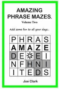 bokomslag Amazing Phrase Mazes - Vol 2