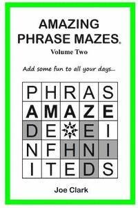 Amazing Phrase Mazes - Vol 2 1