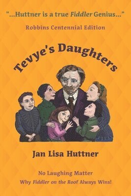 bokomslag Tevye's Daughters - No Laughing Matter: The Women behind the Story of Fiddler on the Roof