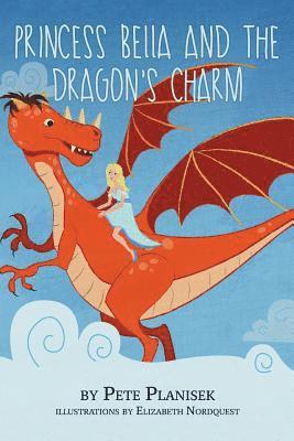 Princess Bella and the Dragon's Charm 1