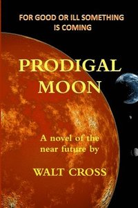 bokomslag Prodigal Moon