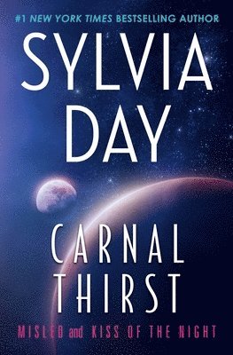 Sylvia Day - Carnal Thirst, Häftad