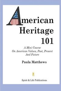 bokomslag American Heritage 101