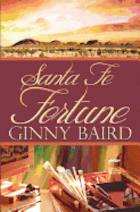 Ginny Baird - Santa Fe Fortune, Häftad