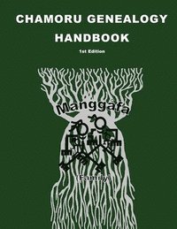 bokomslag CHamoru Genealogy Handbook