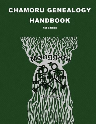 CHamoru Genealogy Handbook 1