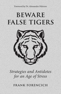 bokomslag Beware False Tigers