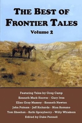 Kenneth Mark Hoover, Gary Ives, Ellen Gray Massey - Best of Frontier Tales, Volume 2, Häftad