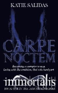 Carpe Noctem 1