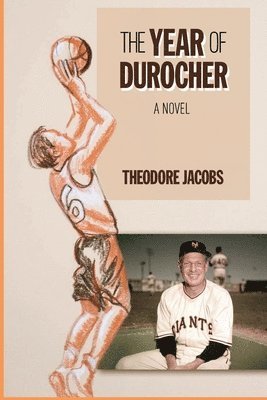 Theodore Jacobs - Year of Durocher, Häftad