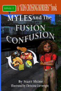 Starr Shine - Myles and the Fusion Confusion, Häftad