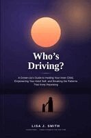 Lisa J Smith - Who's Driving?, Häftad
