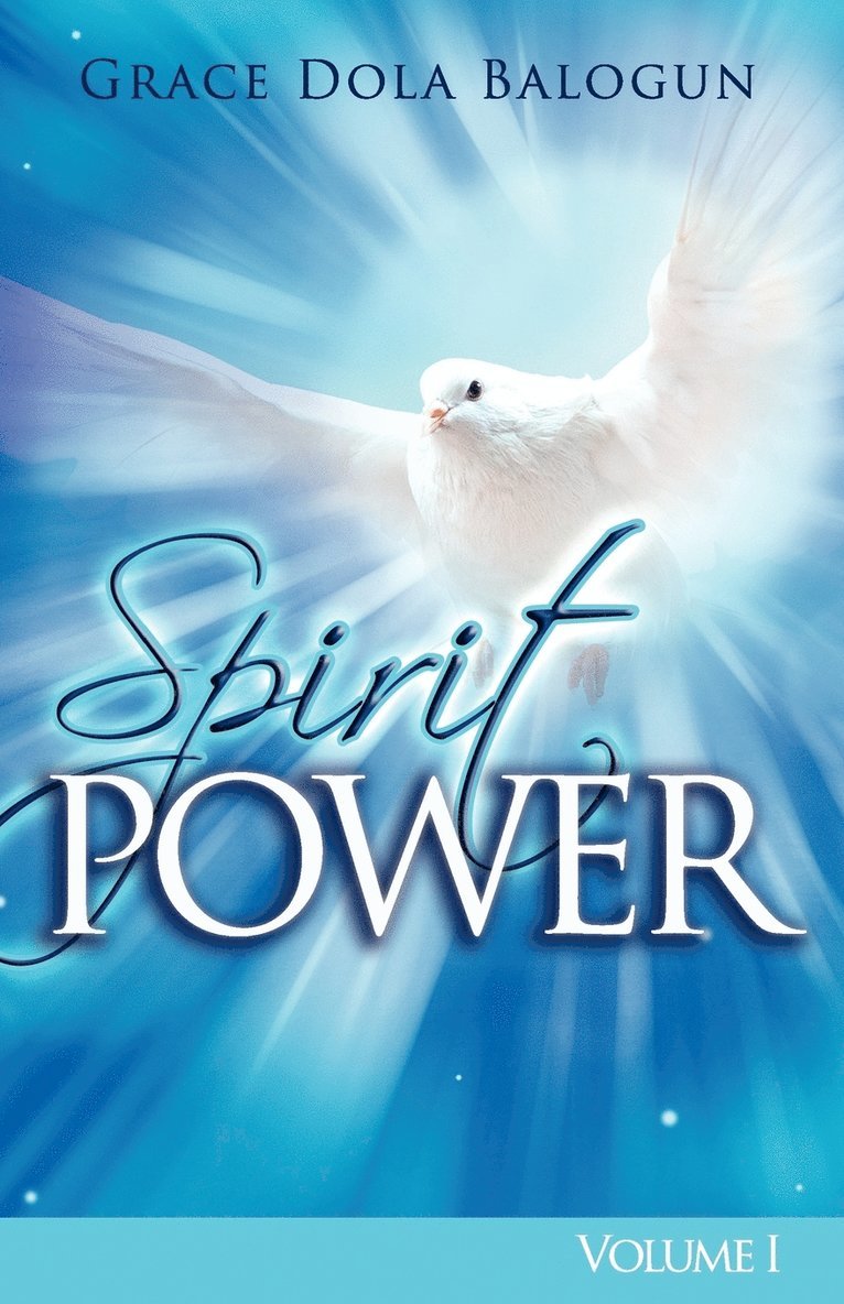 The Spirit Power Volume I 1