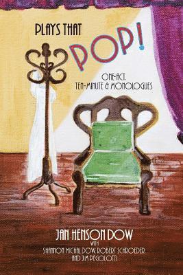 bokomslag Plays That Pop!: One-Act, Ten-Minute & Monologues