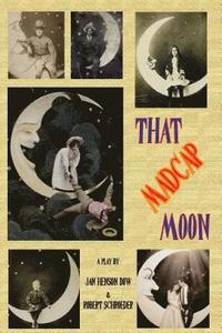 bokomslag That Madcap Moon