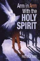 Arm in Arm with the Holy Spirit 1