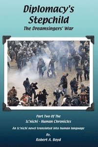 bokomslag Diplomacy's Stepchild - The Dreamsingers' War