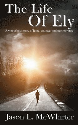 bokomslag The Life of Ely