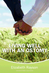 Elizabeth Rayson - Living Well With an Ostomy, Häftad. Tillgänglighet: Lägg i varukorg