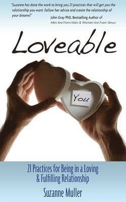 bokomslag Loveable - 21 Practices for Being in a Loving & Fulfilling Relationship
