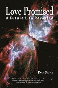 bokomslag Love Promised: A Future Life Revealed