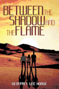 bokomslag Between the Shadow and the Flame