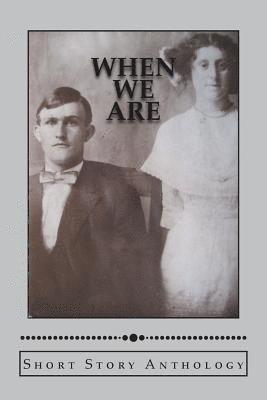 bokomslag Edelstein, R: WHEN WE ARE