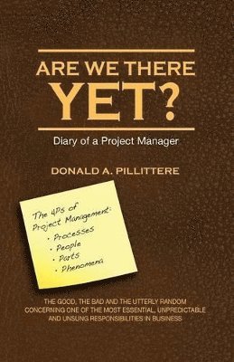 Are We There Yet? Diary of a Project Manager 1