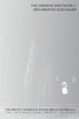 Theodore F. Rippey, Theodore F. (Royalty Account) Rippey - Brecht Yearbook / Das Brecht-Jahrbuch 39, Häftad