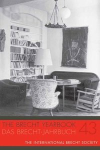 bokomslag The Brecht Yearbook / Das Brecht-Jahrbuch 43
