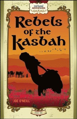 Rebels of the Kasbah 1