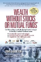 bokomslag Wealth Without Stocks or Mutual Funds