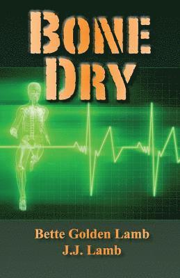 Bone Dry