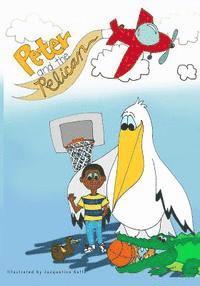 Big Boot Books - Peter and the Pelican, Häftad