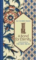 Dovber Pinson - A Bond for Eternity: Understanding the Bris Milah, Inbunden